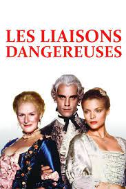 LES LIAISONS DANGEREUSES