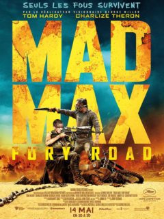 MAD MAX : FURY ROAD