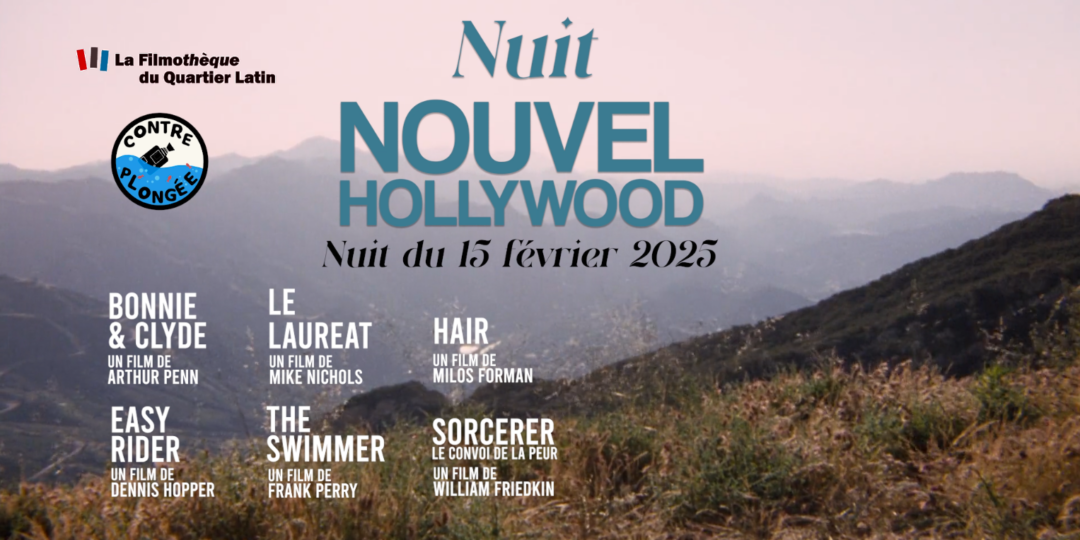 NUIT NOUVEL HOLLYWOOD avec CONTRE PLONGEE