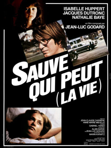 Sauve qui peut (la vie), affiche