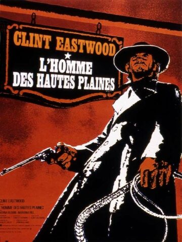 L&rsquo;homme des hautes plaines – affiche