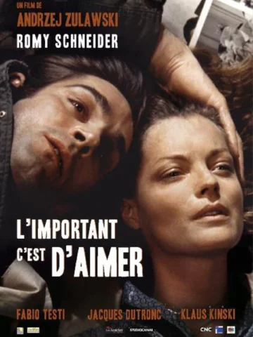 L&rsquo;important c&rsquo;est d&rsquo;aimer – affiche
