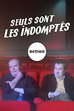 Seuls sont les indomptés – affiche